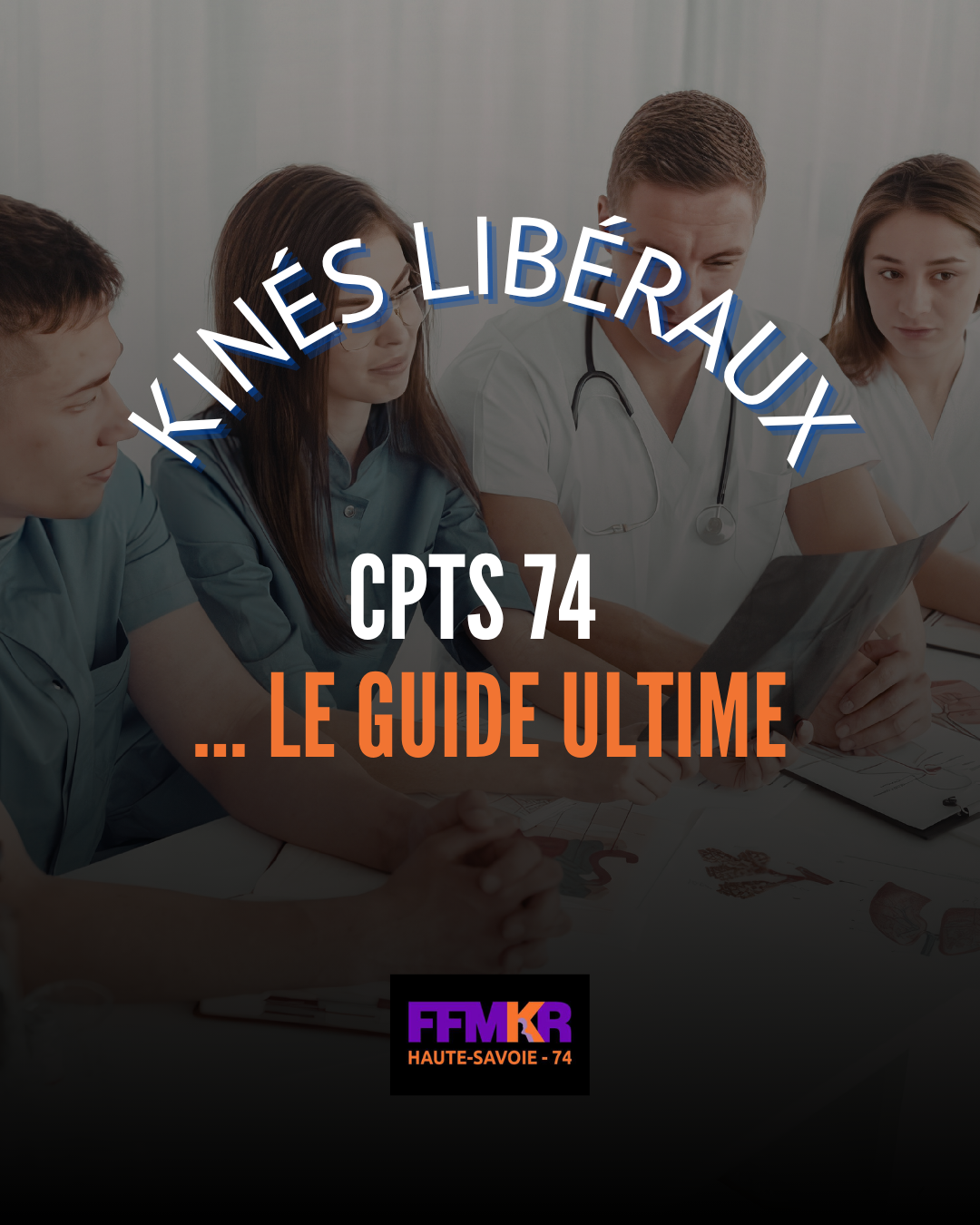 CPTS Haute Savoie : le Guide Essentiel des Kinés
